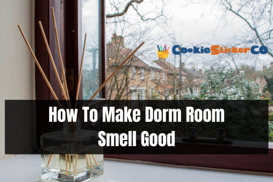 How To Make Dorm Room Smell Good