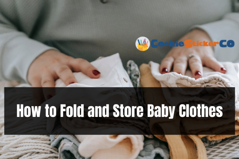 How to Fold and Store Baby Clothes